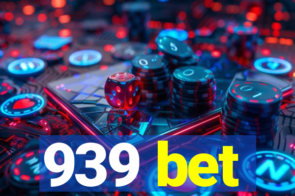 939 bet